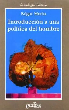 INTRODUCCION A UNA POLITICA DEL HOMBRE