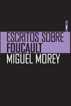 ESCRITOS SOBRE FOUCAULT