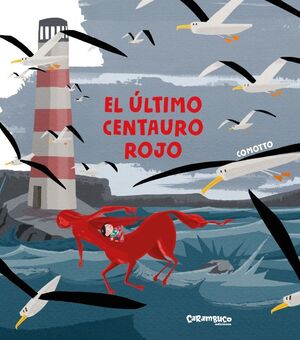 EL ULTIMO CENTAURO ROJO