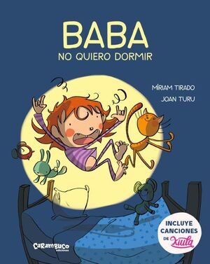 BABA : NO QUIERO DORMIR