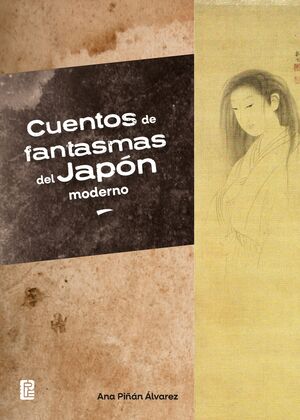 CUENTOS DE FANTASMAS DEL JAPON MODERNO