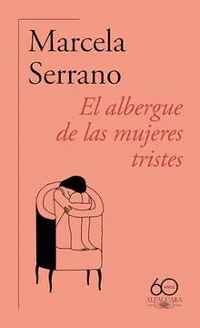 EL ALBERGUE DE LAS MUJERES TRISTES