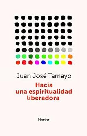 HACIA UNA ESPIRITUALIDAD LIBERADORA