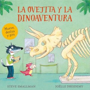 LA OVEJITA Y LA DINOAVENTURA