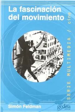 LA FASCINACION DEL MOVIMIENTO