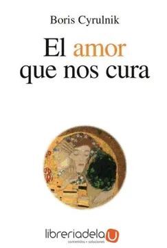 EL AMOR QUE NOS CURA