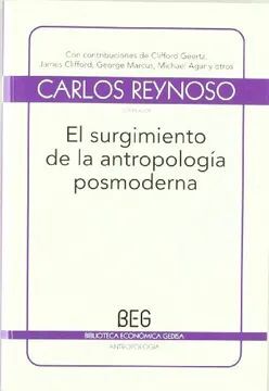 EL SURGIMIENTO DE LA ANTROPOLOGIA POSMODERNA