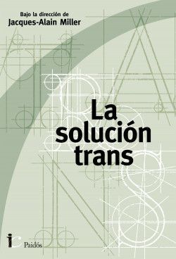 LA SOLUCION TRANS