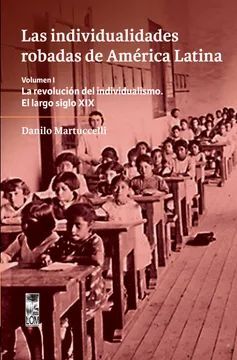 LAS INDIVIDUALIDADES ROBADAS DE AMÉRICA LATINA VOL. 1