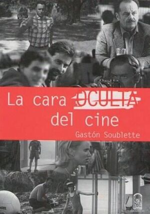 CARA OCULTA DEL CINE, LA