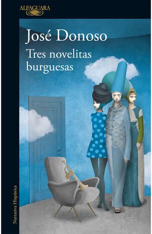 TRES NOVELITAS BURGUESAS