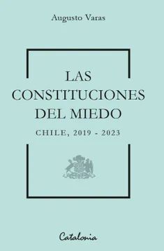 LAS CONSTITUCIONES DEL MIEDO