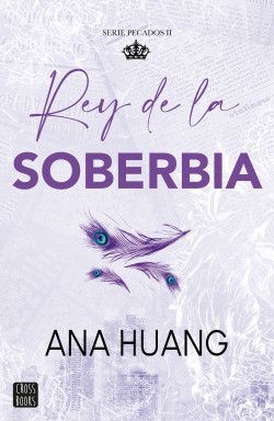 REY DE LA SOBERBIA (PECADOS #2)