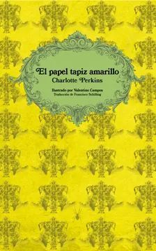 EL PAPEL TAPIZ AMARILLO